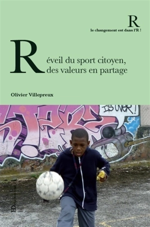 Réveil du sport citoyen : des valeurs en partage - Olivier Villepreux