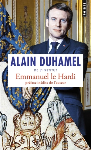 Emmanuel le Hardi - Alain Duhamel