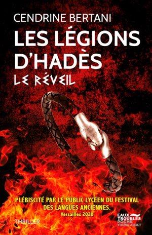 Les légions d'Hadès. Le réveil - Cendrine Bertani