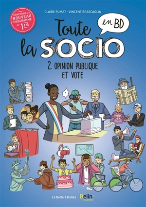 Toute la socio en BD. Vol. 2. Opinion publique et vote - Claire Fumat