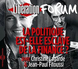 La politique est-elle esclave de la finance ? : forum Libération de Grenoble - Christine Lagarde