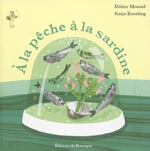 A la pêche à la sardine - Didier Mounié