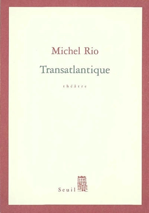 Transatlantique - Michel Rio