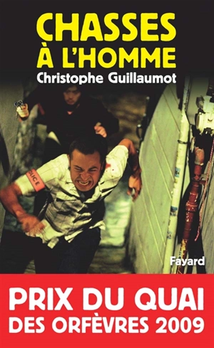 Chasses à l'homme - Christophe Guillaumot