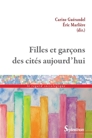 Filles et garçons des cités aujourd'hui