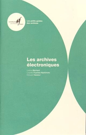 Les archives électroniques - Lorène Béchard