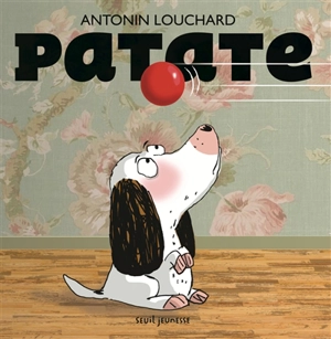 Patate - Antonin Louchard