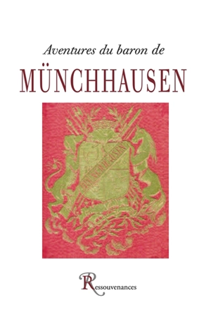 Aventures du baron de Münchhausen - Rudolf Erich Raspe