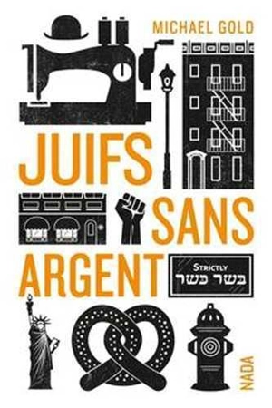 Juifs sans argent - Michael Gold