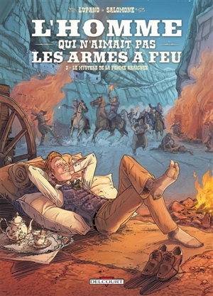 L'homme qui n'aimait pas les armes à feu. Vol. 3. Le mystère de la femme araignée - Wilfrid Lupano