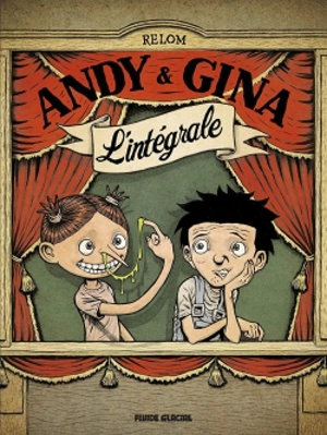 Andy & Gina : l'intégrale - Relom