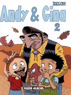 Andy et Gina. Vol. 2 - Relom
