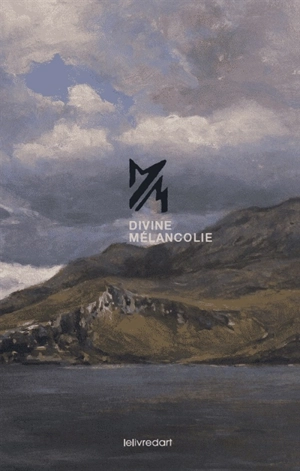 Divine mélancolie - Marc Michiels