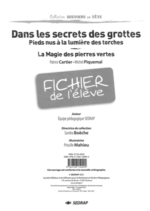 Dans le secret des grottes, Patrice Cartier, Michel Piquemal : fichier de l'élève - Société d'édition et de diffusion pour la recherche et l'action pédagogique