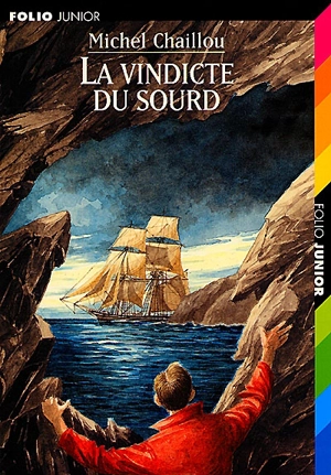 La vindicte du sourd - Michel Chaillou