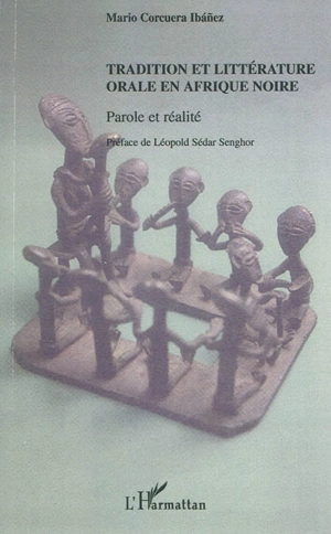 Tradition et littérature orale en Afrique Noire : parole et réalité - Mario Corcuera Ibanez