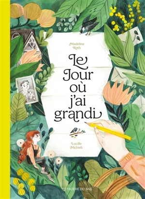 Le jour où j'ai grandi - Madeline Roth