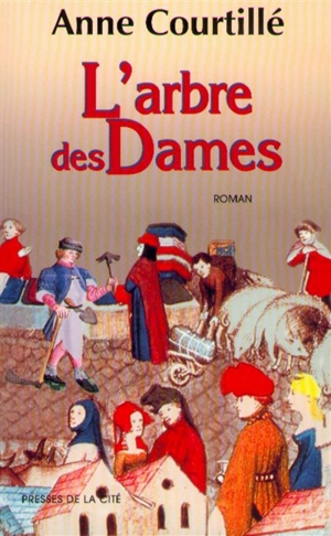 L'arbre des dames - Anne Courtillé