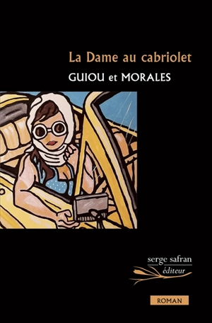 La dame au cabriolet - Dominique Guiou