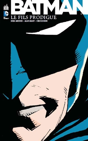 Batman : le fils prodigue - Chuck Dixon