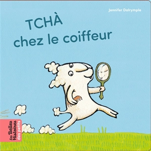 Tchà chez le coiffeur - Jennifer Dalrymple