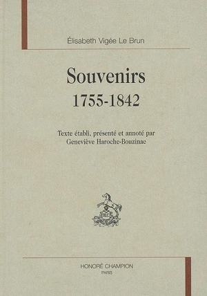 Souvenirs, 1755-1842 - Louise-Elisabeth Vigée Le Brun