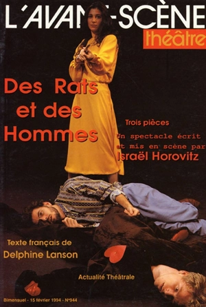 Avant-scène théâtre (L'), n° 944. Des rats et des hommes - Israël Horovitz