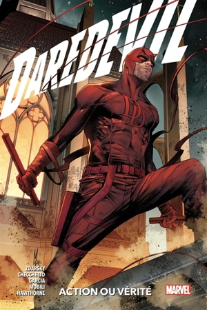 Daredevil. Vol. 5. Action ou vérité - Chip Zdarsky