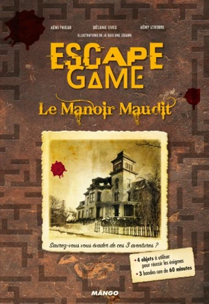 Escape game : le manoir maudit - Rémi Prieur