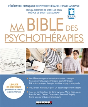 Ma bible des psychothérapies - Fédération française de psychothérapie et de psychanalyse