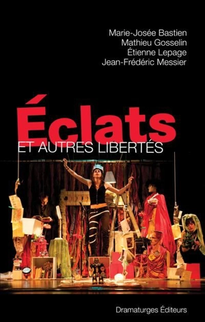 Eclats et autres libertés