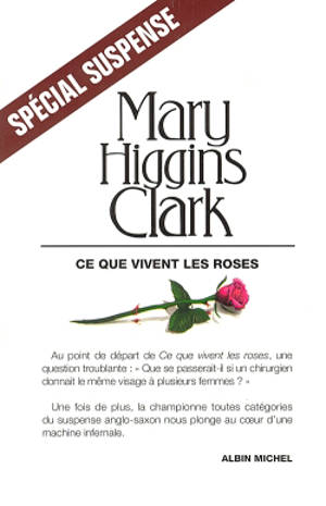 Ce que vivent les roses - Mary Higgins Clark