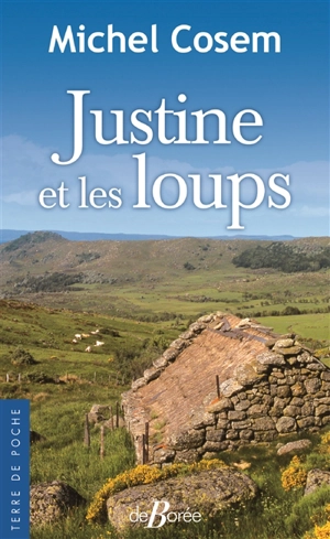 Justine et les loups - Michel Cosem