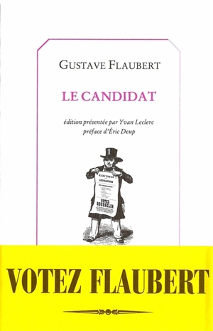 Le candidat - Gustave Flaubert