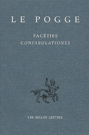 Facéties. Confabulationes - Pogge, Le