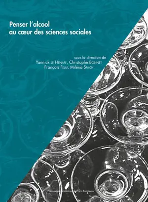 Penser l'alcool au coeur des sciences sociales