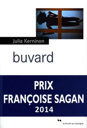 Buvard : une biographie de Caroline N. Spacek - Julia Kerninon