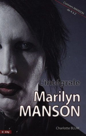 L'intégrale Marilyn Manson - Charlotte Blum