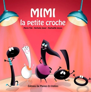 Mimi la petite croche - Marie Tibi