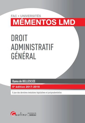 Droit administratif général : 2017-2018 - Ramu de Bellescize