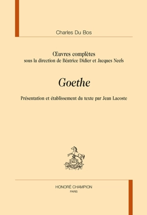 Oeuvres complètes. Goethe - Charles Du Bos