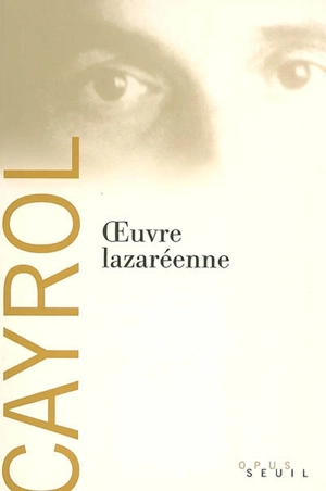 Oeuvre lazaréenne - Jean Cayrol