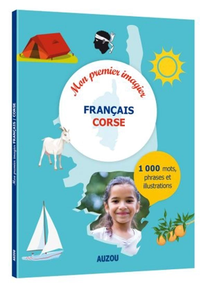 Mon premier imagier français-corse : 1.000 mots, phrases et illustrations - Alexandra Brunbrouck