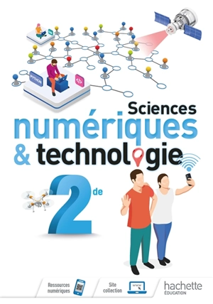 Sciences numériques & technologie 2de : programme 2019 - Dominique Lagraula