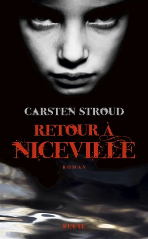 Retour à Niceville - Carsten Stroud