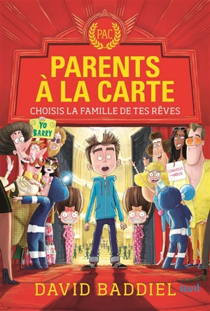 Parents à la carte : choisis la famille de tes rêves - David Baddiel