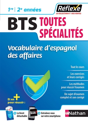 Vocabulaire d'espagnol des affaires, BTS toutes spécialités, 1re-2e années - Alfredo Segura