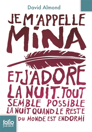 Je m'appelle Mina - David Almond