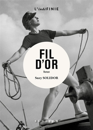 Fil d'or - Suzy Solidor