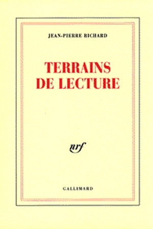 Terrains de lecture - Jean-Pierre Richard